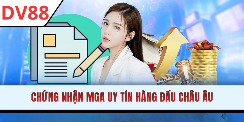 Chứng nhận MGA uy tín hàng đầu châu Âu